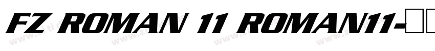 FZ ROMAN 11 ROMAN11字体转换